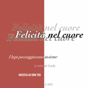Felicità nel cuore
